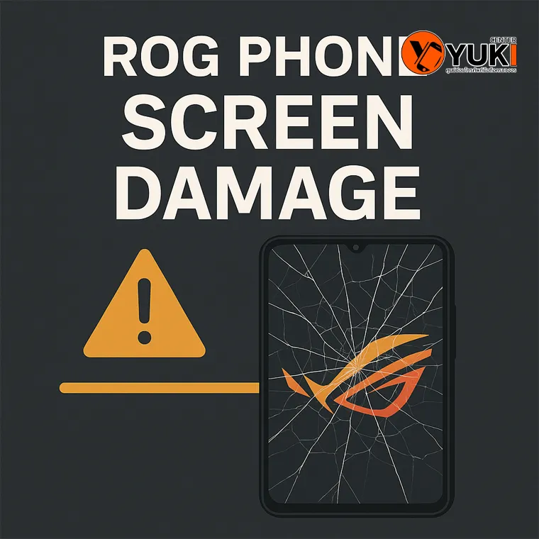 อินโฟกราฟิก ROG Phone หน้าจอแตก Screen Damage แสดงอาการหน้าจอมือถือเกมมิ่งเสียหาย ต้องการเปลี่ยนหน้าจอใหม่ | Yuki Center